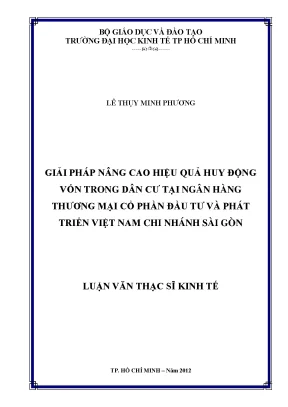 Luận văn thạc sĩ giải pháp nâng cao hiệu quả huy động vốn trong dân cư tại ngân hàng tmcp đầu tư và phát triển việt nam chi nhánh sài gòn