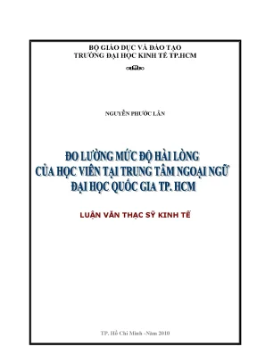 Luận văn thạc sĩ đo lường mức độ hài lòng của học viên tại trung tâm ngoại ngữ đại học quốc gia tphcm luận văn thạc sĩ