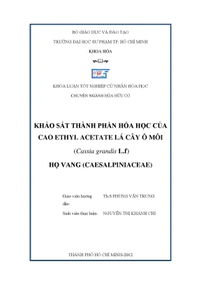 Luận văn thạc sĩ khảo sát thành phần hóa học của cao ethyl acetate lá cây ô môi cassia grandis l f họ vang caesalpiniaceae