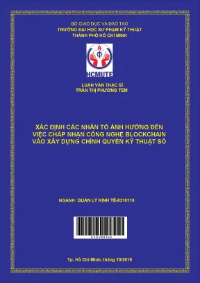 Luận văn thạc sĩ hcmute xác định các nhân tố ảnh hưởng đến việc chấp nhận công nghệ blockchain vào xây dựng chính quyền kỹ thuật số