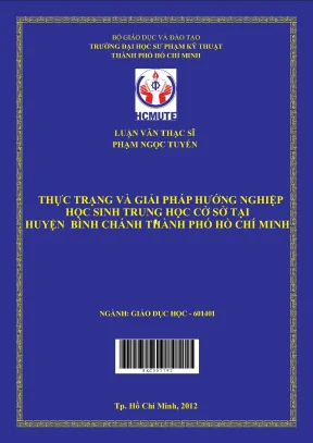 Luận văn thạc sĩ hcmute thực trạng và giải pháp hướng nghiệp học sinh trung học cơ sở tại huyện bình chánh thành phố hồ chí minh