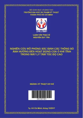 Luận văn thạc sĩ hcmute nghiên cứu mô phỏng xác định các thông số ảnh hưởng đến hoạt động của ổ khí tĩnh trong máy ly tâm tốc độ cao