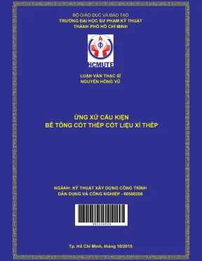 Luận văn thạc sĩ hcmute ứng xử cấu kiện bê tông cốt thép cốt liệu xỉ thép