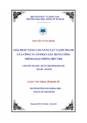 Luận văn thạc sĩ giải pháp nâng cao năng lực cạnh tranh của công ty cổ phần xây dựng công trình giao thông bến tre luận văn thạc sĩ