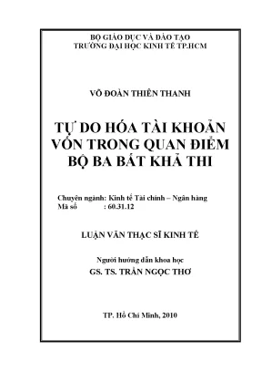 Luận văn thạc sĩ tự do hóa tài khoản vốn trong quan điểm bộ ba bất khả thi