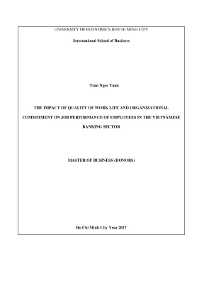Luận văn thạc sĩ the impact of quality of work life and organizational commitment on job performance of employees in the vietnamese banking sector