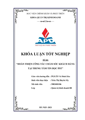 Luận văn tốt nghiệp hoàn thiện hoạt động chăm sóc khách hàng tại trung tâm tin học pst