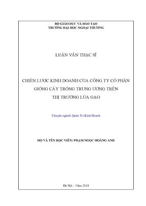 Luận văn thạc sĩ chiến lược kinh doanh của công ty cổ phần giống cây trồng trung ương trên thị trường lúa gạo