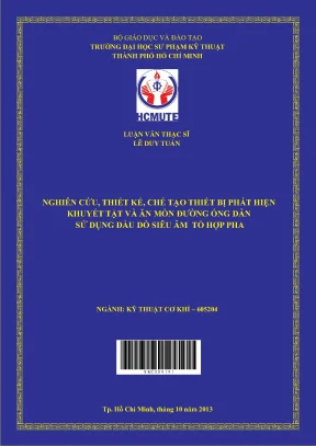 Luận văn thạc sĩ hcmute nghiên cứu thiết kế chế tạo thiết bị phát hiện khuyết tật và ăn mòn đường ống dẫn sử dụng đầu dò siêu âm tổ hợp pha