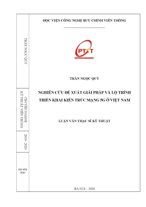 Luận văn thạc sĩ nghiên cứu đề xuất giải pháp và lộ trình triển khai kiến trúc mạng 5g ở việt nam