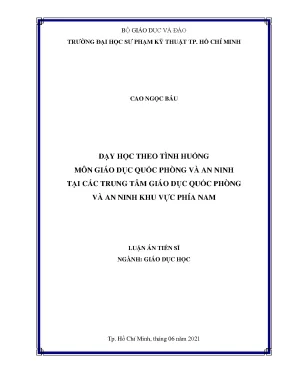 Luận án tiến sĩ dạy học theo tình huống môn giáo dục quốc phòng và an ninh tại các trung tâm giáo dục quốc phòng và an ninh khu vực phía nam