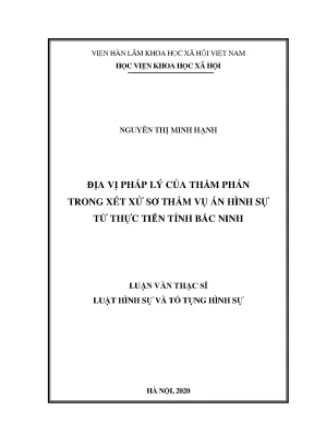 Luận án tiến sĩ địa vị pháp lý của thẩm phán trong xét xử sơ thẩm vụ án hình sự từ thực tiễn tỉnh bắc ninh
