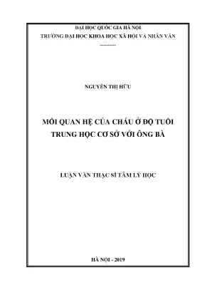 Luận văn thạc sĩ mối quan hệ của cháu ở độ tuổi trung học cơ sở với ông bà