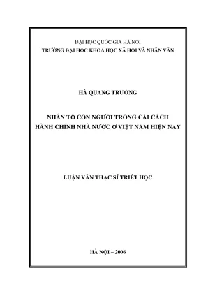 Luận văn thạc sĩ nhân tố con người trong cải cách hành chính nhà nước ở việt nam hiện nay