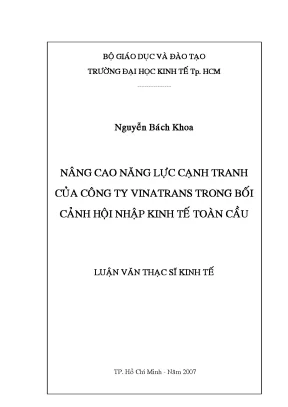 Luận văn thạc sĩ nâng cao năng lực cạnh tranh của công ty vinatrans trong bối cảnh hội nhập kinh tế toàn cầu kèm dĩa cd luận văn thạc sĩ