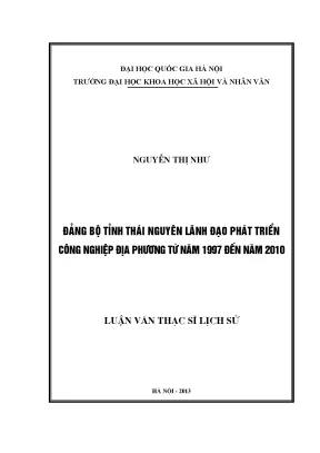 Luận văn thạc sĩ đảng bộ tỉnh thái nguyên lãnh đạo phát triển công nghiệp địa phương từ năm 1997 đến năm 2010 002