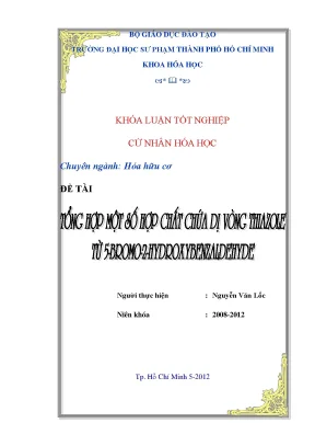Luận văn thạc sĩ tổng hợp một số hợp chất chứa dị vòng thiazole từ 5 bromo 2 hydroxybenzaldehyde