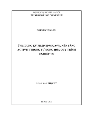 Luận văn thạc sĩ ứng dụng ký pháp bpmn2 0 và nền tảng activiti trong tự động hóa quy trình nghiệp vụ