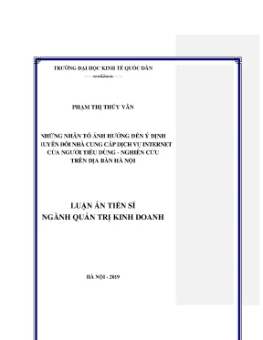 Luận án tiến sĩ những nhân tố ảnh hưởng đến ý định chuyển đổi nhà cung cấp dịch vụ internet của người tiêu dùng nghiên cứu trên địa bàn hà nội