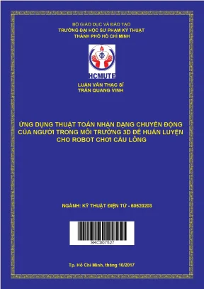 Luận văn thạc sĩ hcmute ứng dụng thuật toán nhận dạng chuyển động của người trong môi trường 3d để huấn luyện cho robot chơi cầu lông