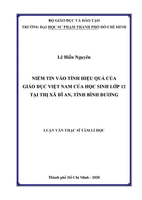 Luận văn thạc sĩ niềm tin vào tính hiệu quả của giáo dục việt nam của học sinh lớp 12 tại thị xã dĩ an tỉnh bình dương