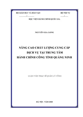 Luận văn thạc sĩ nâng cao chất lượng cung cấp dịch vụ tại trung tâm hành chính công tỉnh quảng ninh