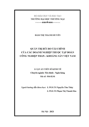 Luận án tiến sĩ quản trị rủi ro tài chính của các doanh nghiệp thuộc tập đoàn công nghiệp than khoáng sản việt nam