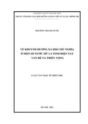 Luận văn thạc sĩ về khuynh hướng xã hội chủ nghĩa ở một số nước mỹ la tinh hiện nay vấn đề và triển vọng