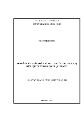 Luận văn thạc sĩ nghiên cứu giải pháp nâng cao tốc độ hiển thị dữ liệu trên bản đồ trực tuyến 04
