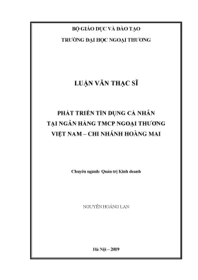 Luận văn thạc sĩ phát triển tín dụng cá nhân tại ngân hàng tmcp ngoại thương việt nam chi nhánh hoàng mai