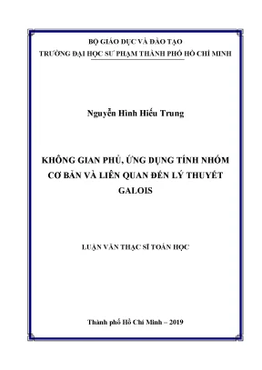 Luận văn thạc sĩ không gian phủ ứng dụng tính nhóm cơ bản và liên quan đến lý thuyết galois