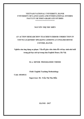 Luận văn thạc sĩ an action research on teachers error correction in young learners speaking lessons at english house centre ha noi