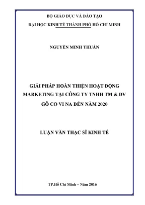 Luận văn thạc sĩ giải pháp hoàn thiện hoạt động marketing tại công ty tnhh tm dv gô co vi na đến năm 2020