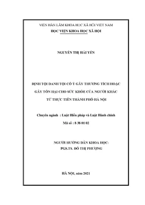 Luận văn thạc sĩ định tội danh tội cố ý gây thương tích hoặc gây tổn hại cho sức khỏe của người khác từ thực tiễn thành phố hà nội