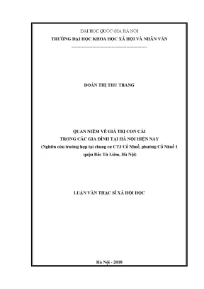 Luận văn thạc sĩ quan niệm về giá trị con cái trong các gia đình tại hà nội hiện nay nghiên cứu trường hợp tại chung cư ct3 cổ nhuế phường cổ nhuế 1 quận bắc từ liêm hà nội