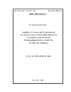 Luận án tiến sĩ nghiên cứu bào chế và đánh giá tác dụng tăng cường miễn dịch của cao khô lá đu đủ rừng trevesia palmata roxb ex lindl vis họ nhân sâm araliaceae