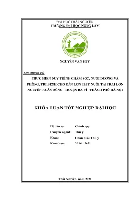 Luận văn tốt nghiệp thực hiện quy trình chăm sóc nuôi dưỡng và phòng trị bệnh cho đàn lợn thịt nuôi tại trại lợn nguyễn xuân dũng huyện ba vì thành phố hà nội