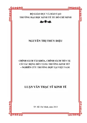 Luận văn thạc sĩ chính sách tài khóa chính sách tiền tệ có tác động đến tăng trưởng kinh tế nghiên cứu trường hợp tại việt nam luận văn thạc sĩ