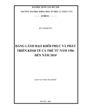 Luận văn thạc sĩ đảng lãnh đạo khôi phục và phát triển kinh tế cá thể từ năm 1986 đến năm 2010