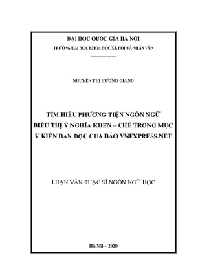 Luận văn thạc sĩ tìm hiểu phương tiện ngôn ngữ biểu thị ý nghĩa khen chê trong mục ý kiến bạn đọc của báo vnexpress net