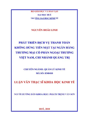 Luận văn thạc sĩ phát triển dịch vụ thanh toán không dùng tiền mặt tại ngân hàng tmcp ngoại thương việt nam chi nhánh quảng trị