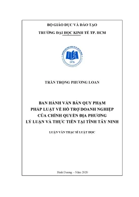 Luận văn thạc sĩ ban hành văn bản quy phạm pháp luật về hỗ trợ doanh nghiệp của chính quyền địa phương lý luận và thực tiễn tại tỉnh tây ninh