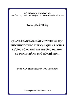 Luận văn thạc sĩ quản lí đào tạo giáo viên trung học phổ thông theo tiếp cận quản lí chất lượng tổng thể tại trường đại học sư phạm thành phố hồ chí minh