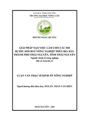 Luận văn tốt nghiệp giải pháp tạo việc làm cho các hộ bị thu hồi đất nông nghiệp trên địa bàn thành phố thái nguyên tỉnh thái nguyên