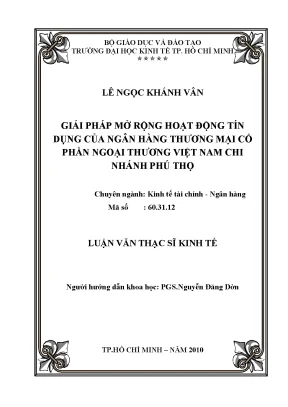 Luận văn thạc sĩ giải pháp mở rộng hoạt động tín dụng của ngân hàng tmcp ngoại thương việt nam chi nhánh phú thọ luận văn thạc sĩ