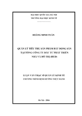 Luận văn thạc sĩ quản lý tiêu thụ sản phẩm bất động sản tại tổng công ty đầu tư phát triển nhà và đô thị hud