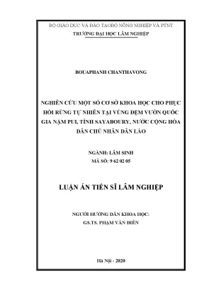 Luận án tiến sĩ nghiên cứu một số cơ sở khoa học cho phục hồi rừng tự nhiên tại vùng đệm vườn quốc gia nặm pui tỉnh sayaboury nước cộng hòa dân chủ nhân dân lào