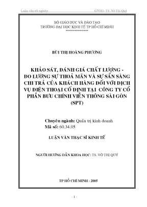 Luận văn thạc sĩ khảo sát đánh giá chất lượng đo lường sự thỏa mãn và sự sẵn sàng chi trả của khách hàng đối với dịch vụ điện thoại cố định tại công ty cổ phần bưu chính viễn thông sài gòn