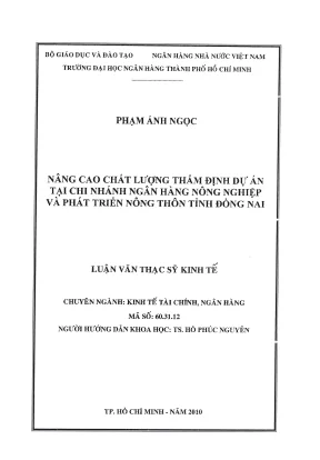 Luận văn thạc sĩ nâng cao chất lượng thẩm định dự án tại chi nhánh ngân hàng nông nghiệp và phát triển nông thôn tỉnh đồng nai