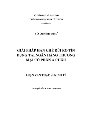 Luận văn thạc sĩ giải pháp hạn chế rủi ro tín dụng tại ngân hàng thương mại cổ phần á châu